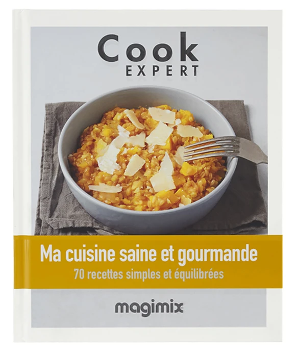Livre Ma Cuisine Saine & Gourmande Magimix Cook Expert 3 Livre Ma Cuisine Saine & Gourmande Magimix Cook Expert
