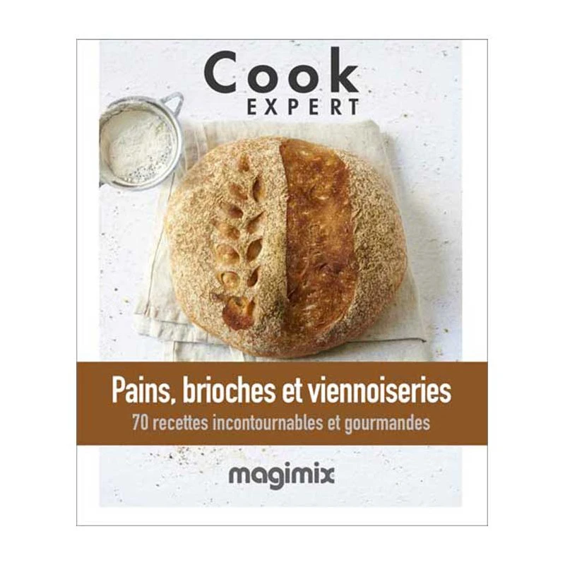 Livre Pains, Brioches Et Viennoiseries Magimix Cook Expert 3 Livre Pains, Brioches Et Viennoiseries Magimix Cook Expert