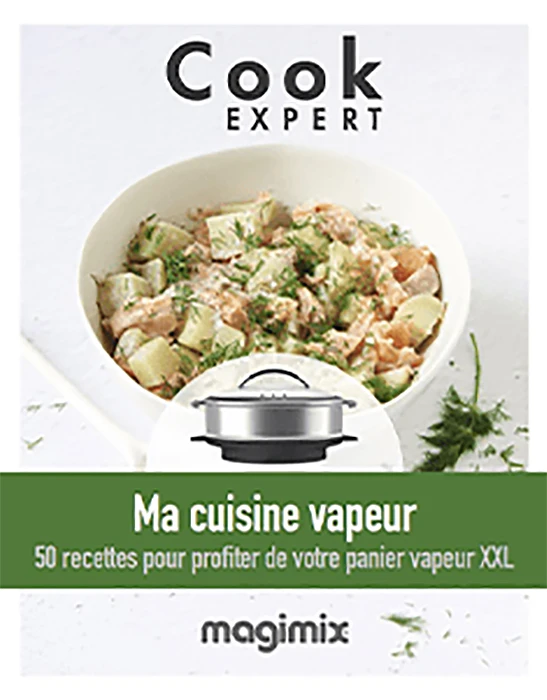 Livre Panier Vapeur XXL Magimix Cook Expert 3 Livre Panier Vapeur XXL Magimix Cook Expert